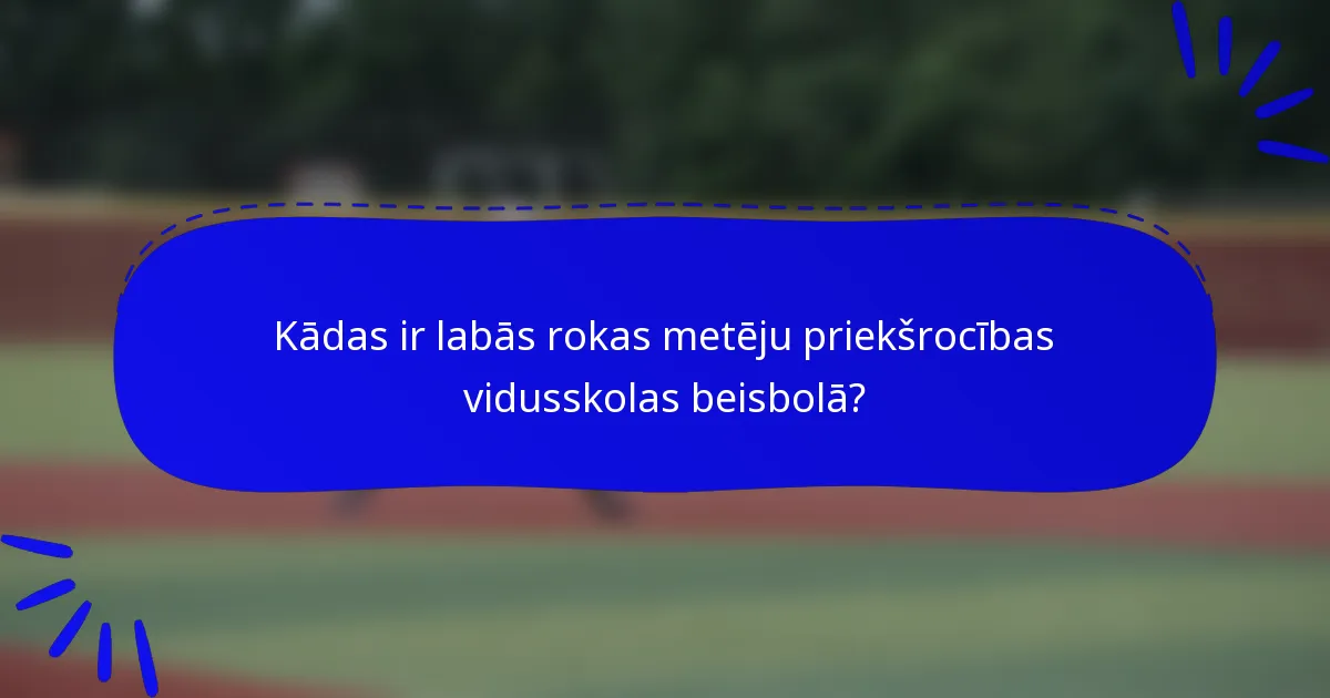 Kādas ir labās rokas metēju priekšrocības vidusskolas beisbolā?